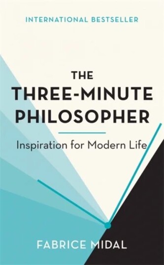 The Three-Minute Philosopher Av Fabrice Midal