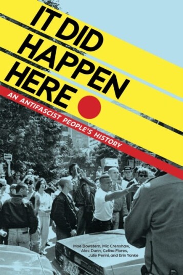 It Did Happen Here Av Julie Perini, Moe Bowstern, Mic Crenshaw