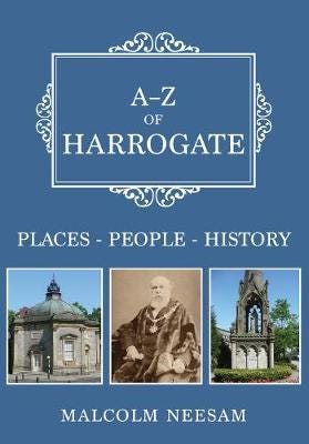 A-Z Of Harrogate Av Malcolm Neesam