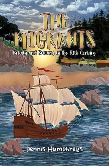 The Migrants Britain and Brittany in the Fifth Century The Migrants Britain and Brittany in the Fifth Century