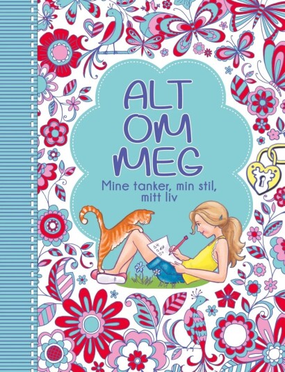 Alt Om Meg. Mine Tanker, Min Stil, Mitt Liv Alt Om Meg. Mine Tanker, Min Stil, Mitt Liv