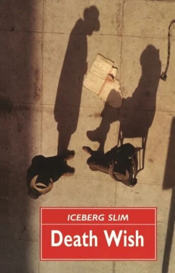Death Wish Av Iceberg Slim