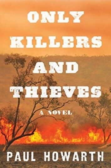 Only Killers and Thieves Only Killers and Thieves