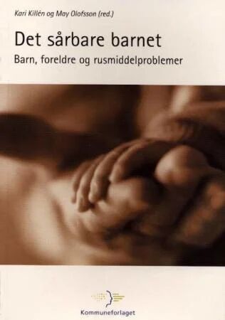Det Sårbare Barnet Det Sårbare Barnet