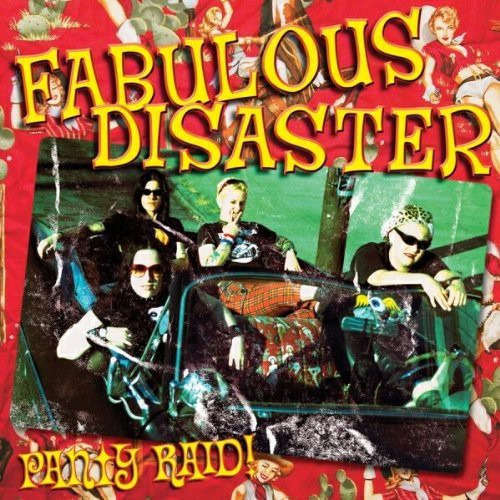 Fabulous Disaster Panty Raid CD