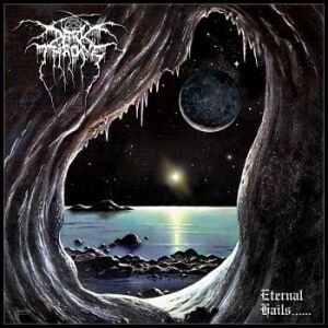 Darkthrone - Eternal Hails Darkthrone - Eternal Hails