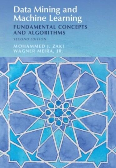 Data Mining And Machine Learning Av Mohammed J. (Rensselaer Polytechnic Institute New York) Zaki, Jr Wagner (Universidade Federal De Minas Gerais Braz
