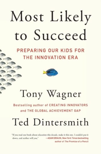 Most Likely To Succeed Av Tony Wagner, Ted Dintersmith