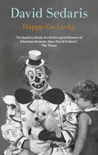 Happy-Go-Lucky Av David Sedaris