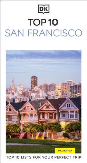 DK Top 10 San Francisco DK Top 10 San Francisco
