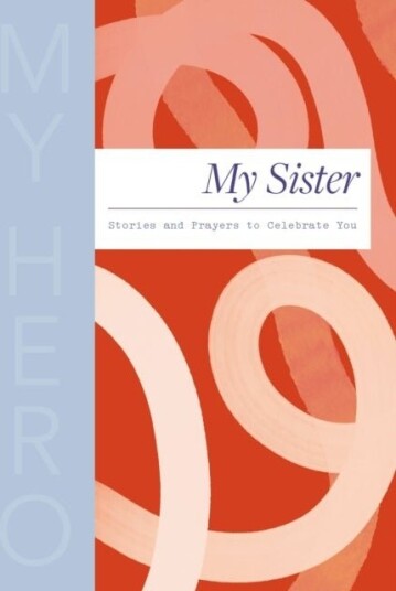 My Sister, My Hero My Sister, My Hero