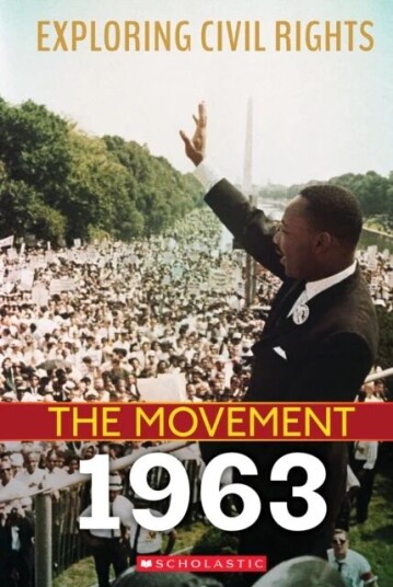 1963 (Exploring Civil Rights: The Movement) Av Angela Shante