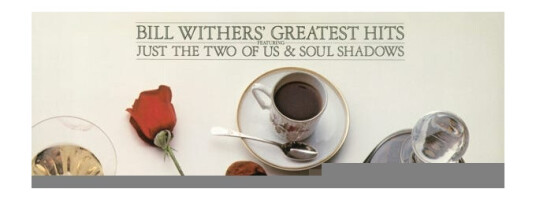 Bill Withers  Greatest Hits  LP/Vinyl