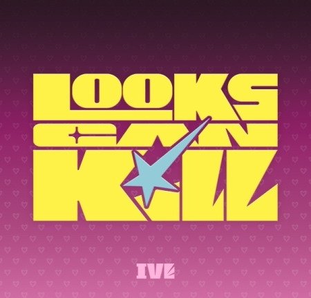 IVE Looks Can Kill CD
