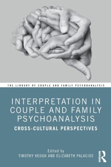 Interpretation In Couple And Family Psychoanalysis