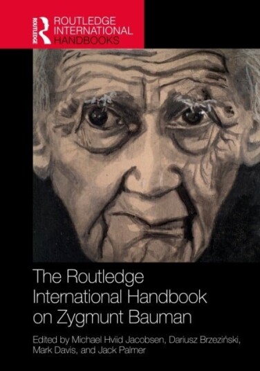 The Routledge International Handbook on Zygmunt Bauman