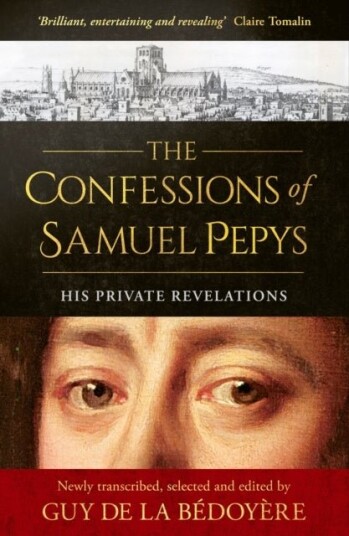 The Confessions of Samuel Pepys The Confessions of Samuel Pepys