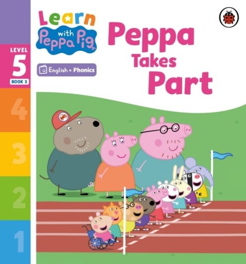 Learn With Peppa Phonics Level 5 Book 3 ¿ Peppa Takes Part (Phonics Reader) Av Peppa Pig