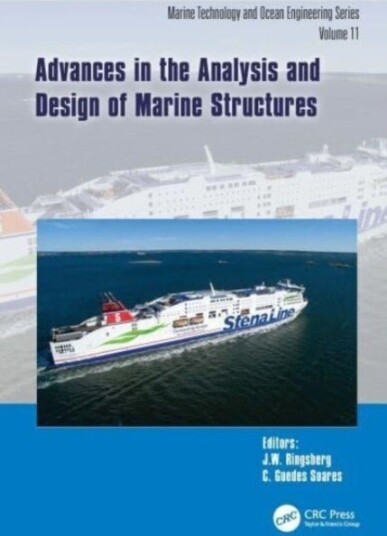 Advances in the Analysis and Design of Marine Structures