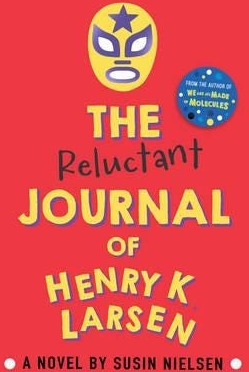 The Reluctant Journal Of Henry K. Larsen Av Susin Nielsen The Reluctant Journal Of Henry K. Larsen Av Susin Nielsen