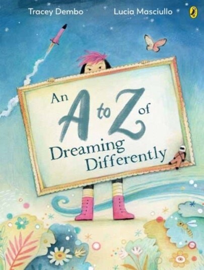 A to Z of Dreaming Differently, An A to Z of Dreaming Differently, An
