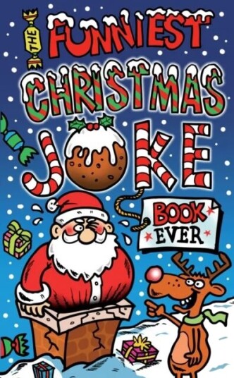 The Funniest Christmas Joke Book Ever Av Joe King The Funniest Christmas Joke Book Ever Av Joe King