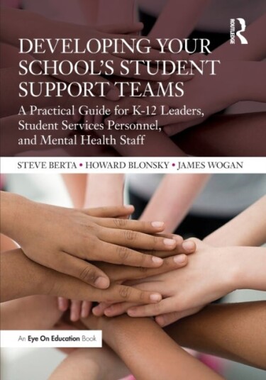 Developing Your School¿s Student Support Teams Developing Your School¿s Student Support Teams
