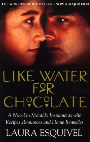Like Water For Chocolate Av Laura Esquivel