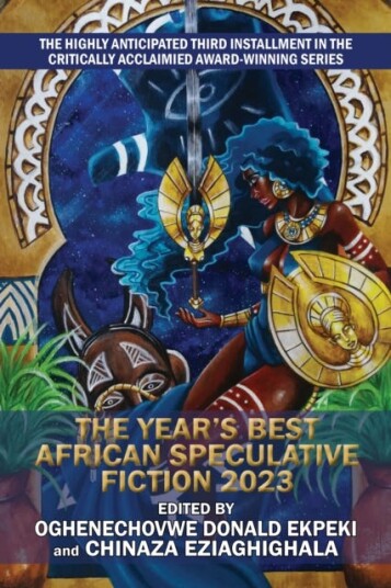 The Year's Best African Speculative Fiction (2023) The Year's Best African Speculative Fiction (2023)