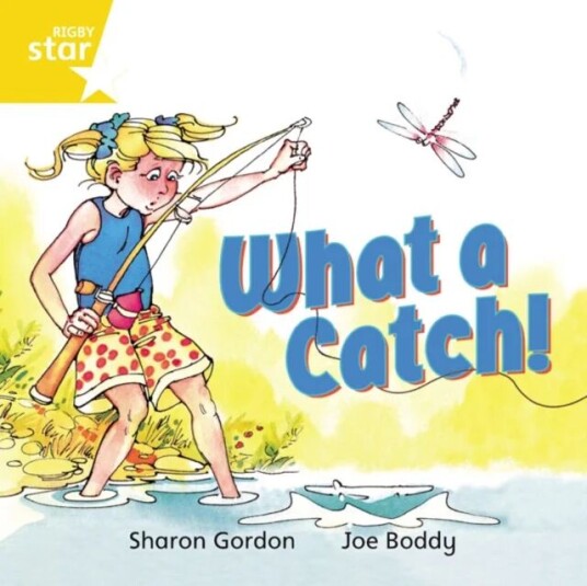 Rigby Star Independent Yellow Reader 8 What A Catch!