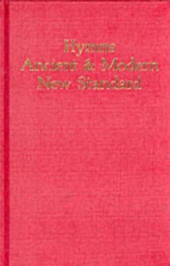 Hymns Ancient And Modern Hymns Ancient And Modern