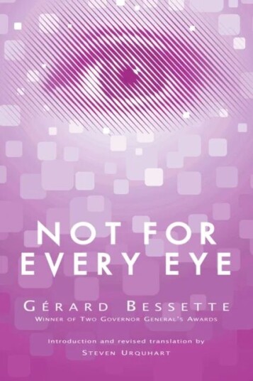 Not For Every Eye Av Gerard Bessette