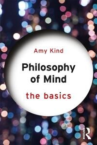 Philosophy Of Mind: The Basics Av Amy (Claremont Mckenna College Usa) Kind Philosophy Of Mind: The Basics Av Amy (Claremont Mckenna College Usa) Kind