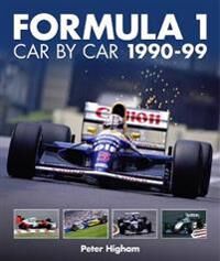 Formula 1: Car By Car 1990-99 Av Peter Higham