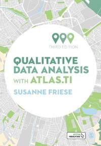 Qualitative Data Analysis With Atlas.Ti Av Susanne Friese