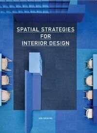 Spatial Strategies For Interior Design Av Ian Higgins