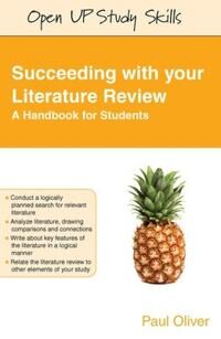 Succeeding With Your Literature Review: A Handbook For Students Av Paul Oliver Succeeding With Your Literature Review: A Handbook For Students Av Paul Oliver