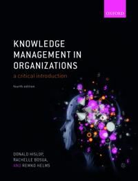 Knowledge Management In Organizations Av Donald (Loughborough University) Hislop, Rachelle (The University Of Melbourne) Bosua, Remko (Open University