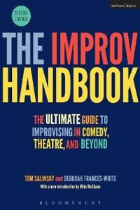 The Improv Handbook Av Tom Salinsky, Deborah (Stand-Up Comedian Uk) Frances-White