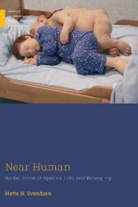 Near Human Av Mette N. Svendsen Near Human Av Mette N. Svendsen