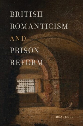 British Romanticism and Prison Reform British Romanticism and Prison Reform