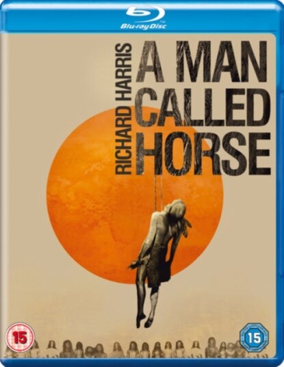 A Man Called Horse A Man Called Horse