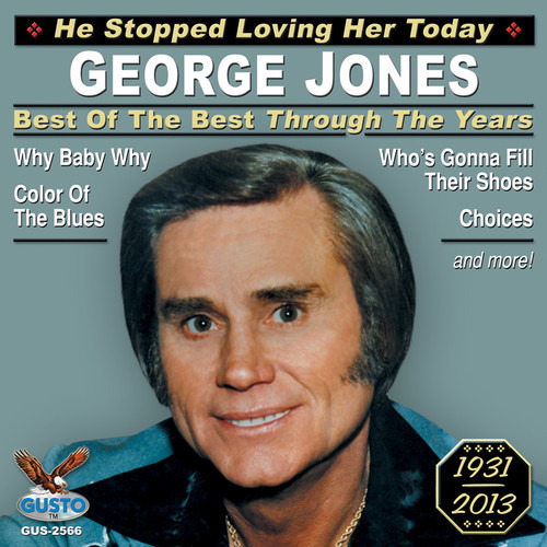 George Jones Best Of The Best Through The Years CD