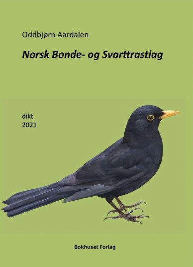 Norsk Bonde- Og Svarttrastlag Av Oddbjørn Aardalen