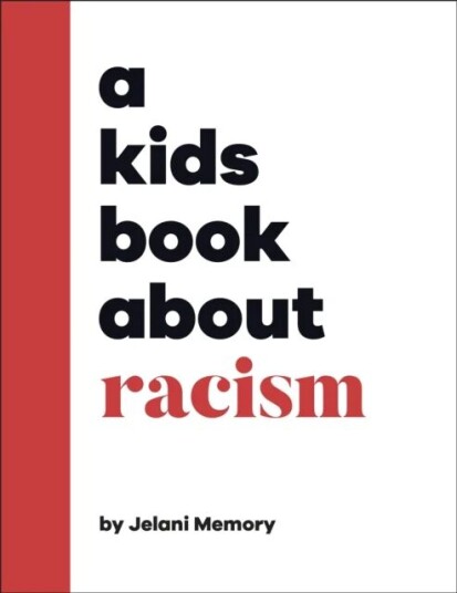A Kids Book About Racism Av Jelani Memory A Kids Book About Racism Av Jelani Memory