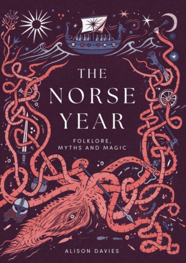 The Norse Year  Folklore, Myths and Magic