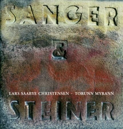 Sanger Og Steiner Av Lars Saabye Christensen