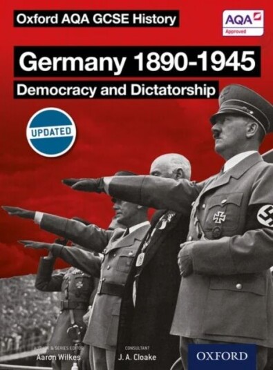 Oxford Aqa History For Gcse: Germany 1890-1945: Democracy And Dictatorship Av Aaron Wilkes