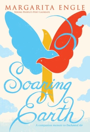 Soaring Earth Av Margarita Engle