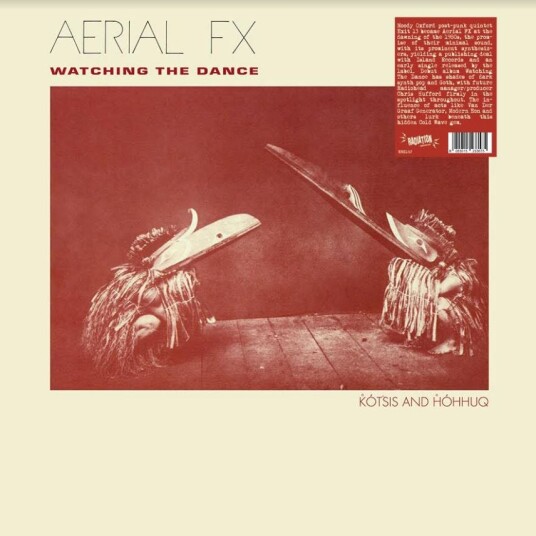 Aerial FX  Watching The Dance  LP/Vinyl